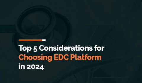 Top 5 Essential EDC Criteria for Medical Device Trials